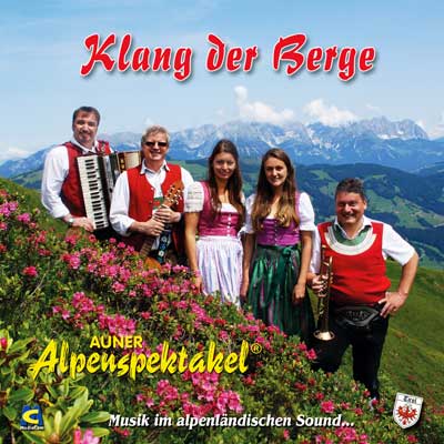 Auner Alpenspektakel - Klang der Berge (Album)